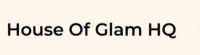 HOUSE OF GLAM HQ