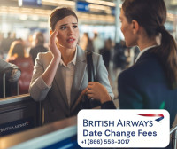 British Airways Date Change Fees: Everything You Need to Know