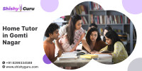Best Home Tutor in Gomti Nagar