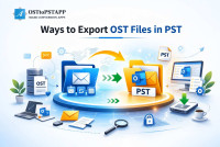Ways to Export OST Files In PST
