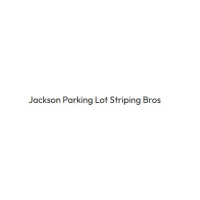 Jackson Parking Lot Striping Bros