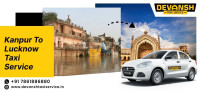 Kanpur to Lucknow Taxi Service