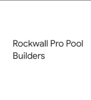 Rockwall Pro Pool Builders