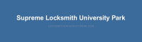Supreme Locksmith University Park