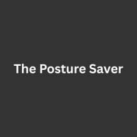 The Posture Saver