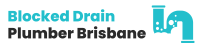 Blocked Drain Plumber Brisbane