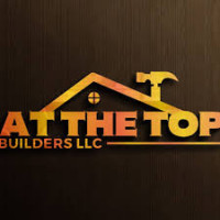 At The Top Builders Llc